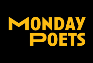 Monday Poets