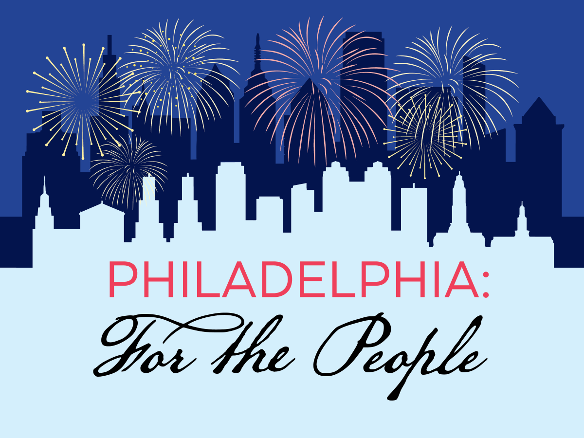 philadelphia for the people